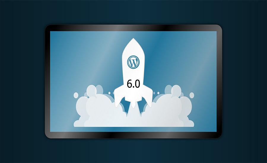 WordPress 6.0 : Uma grande atualização, veja as novidades