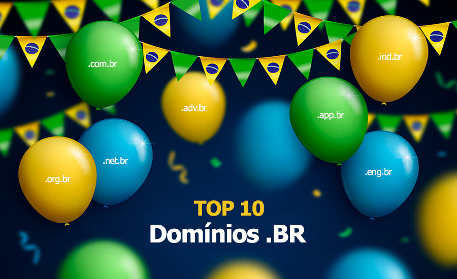TOP 10 Domínios .BR mais registrados